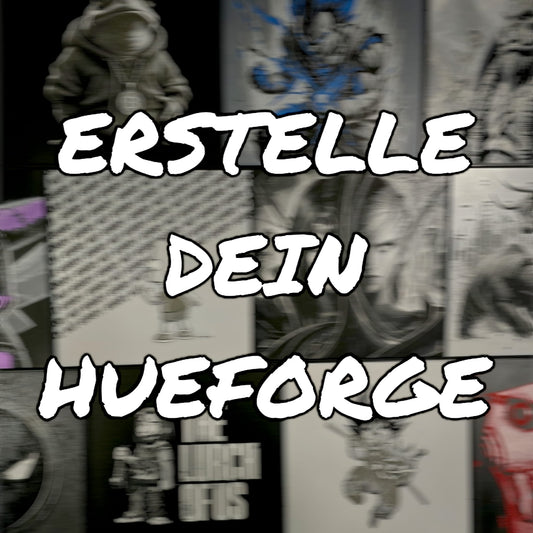 Erstelle dein Hueforge
