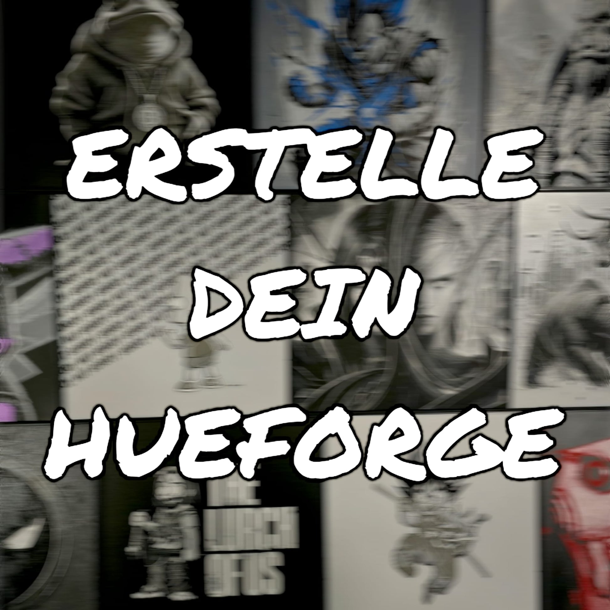 Erstelle dein Hueforge
